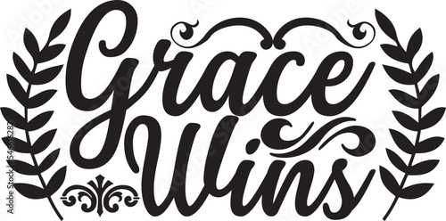 Grace wins/ Christian designs/Christian svg design