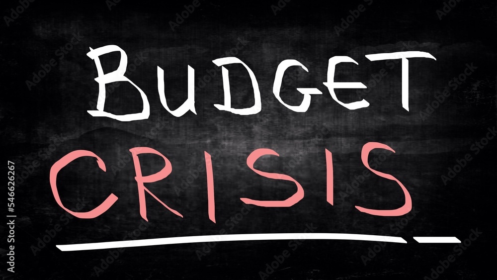 Budget crisis Budget crisis