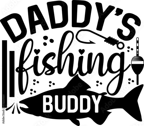 daddy fishing buddy design
