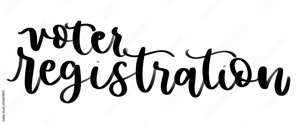 Isolated word voter registration written in hand lettering Isolated word voter registration written in hand lettering