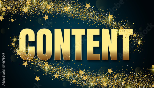 Content in shiny golden color, stars design element and on dark background.
