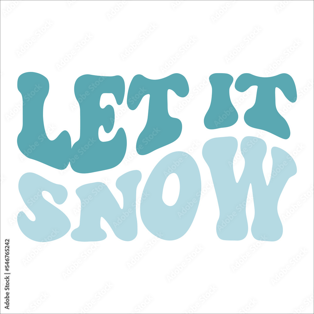 Let It Snow Let It Snow