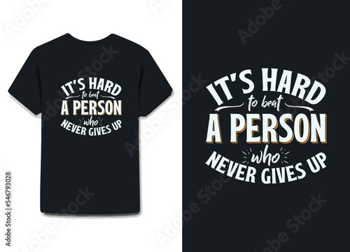 it's hard to beat a person who never gives up inspiration 
inspirational  creative  motivational  illustration  typographic  