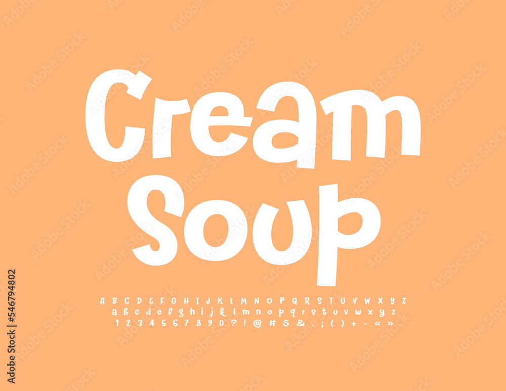 Vector artistic sign Cream Soup. Modern Handwritten Font. White Alphabet Letters, Numbers and Symbols set