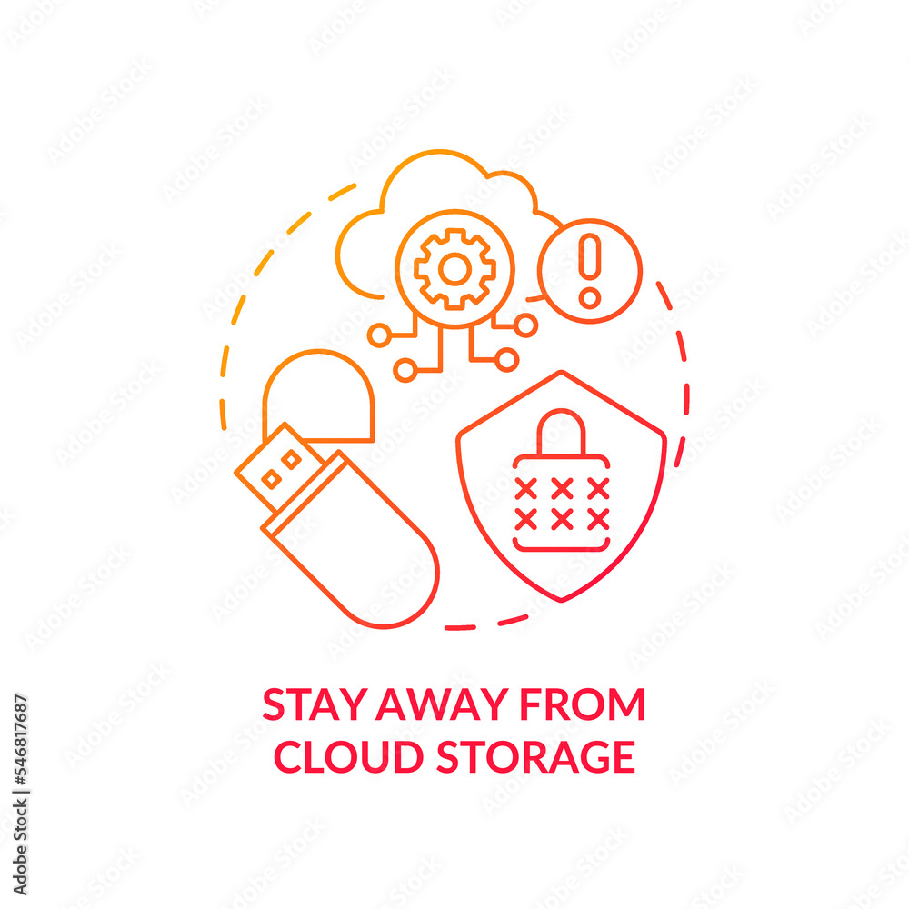 Stay away from cloud storage red gradient concept icon. Privacy tip. Digital data safety. Cybersecurity abstract idea thin line illustration. Isolated outline drawing. Myriad Pro-Bold font used Stay away from cloud storage red gradient concept icon. Privacy tip. Digital data safety. Cybersecurity abstract idea thin line illustration. Isolated outline drawing. Myriad Pro-Bold font used