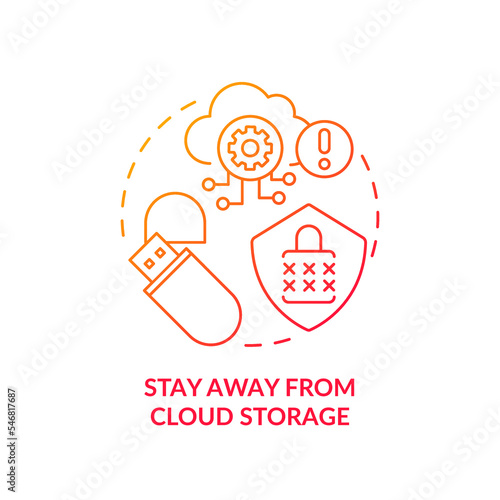 Stay away from cloud storage red gradient concept icon. Privacy tip. Digital data safety. Cybersecurity abstract idea thin line illustration. Isolated outline drawing. Myriad Pro-Bold font used