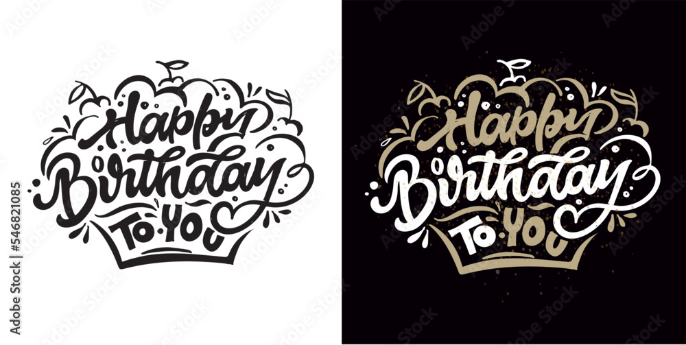 Happy birthday to you - cute hand drawn doodle lettering label. Invitation lettering postcard.