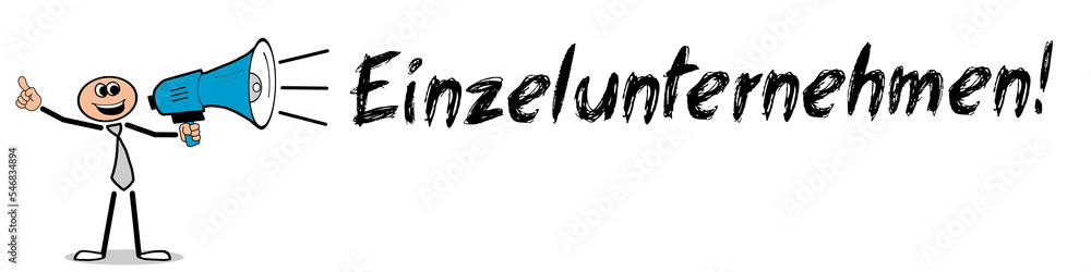 Einzelunternehmen! Einzelunternehmen!