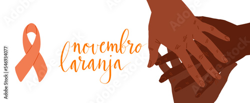 Novembro Laranja translation from portuguese November Orange, Brazil campaign for tinnitus awareness. Human hands of brown color together to show support
