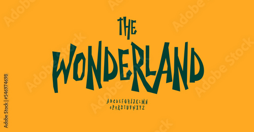 Wonderland font, high uneven rough typeset, Halloween alphabet, crooked jumpy letters, witch style type, vector cartoon typographic design