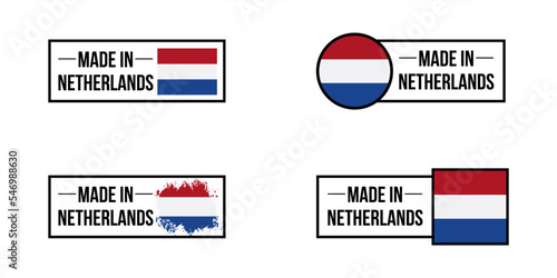 Set of made in the Netherlands labels, made in the Netherlands logo, Netherland flag, Netherland product emblem, Vector illustration