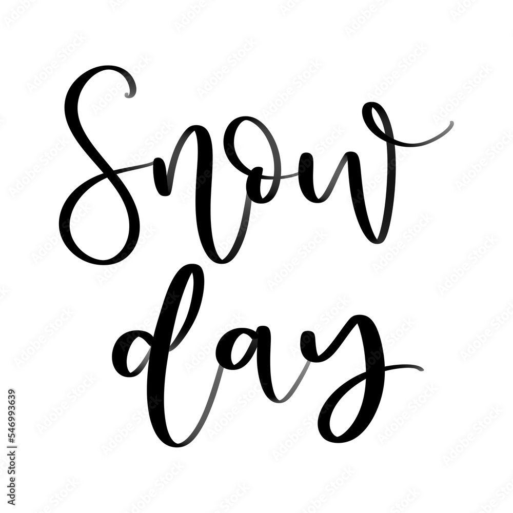 Fototapeta premium Isolated word Snow day written in hand lettering