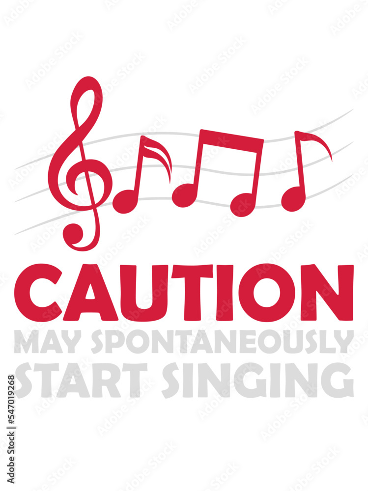 may spontaneously start singing 