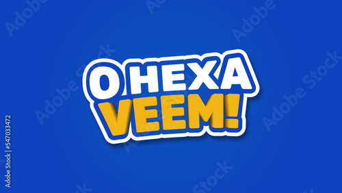 SELO O HEXA VEM VETOR  photo