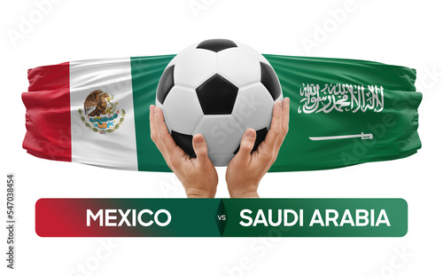 Mexico vs Saudi Arabia national teams soccer football match competition concept. © prehistorik
