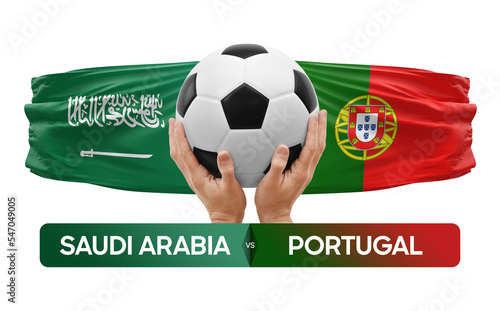 Saudi Arabia vs Portugal national teams soccer football match competition concept. © prehistorik