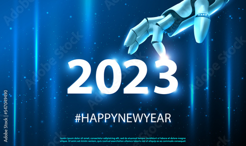 The robot mechanical arm or hand presses the year 2023. 3D robot pointing finger on word 2023. Science and artificial intelligence technology, innovation and futuristic, AI, Machine. Vector EPS10.