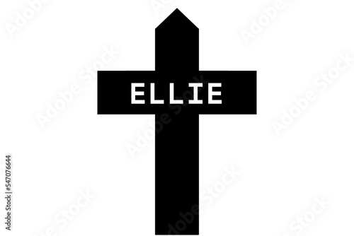 Φωτογραφία Ellie: Illustration eines schwarzen Kreuzes mit dem Vornamen Ellie