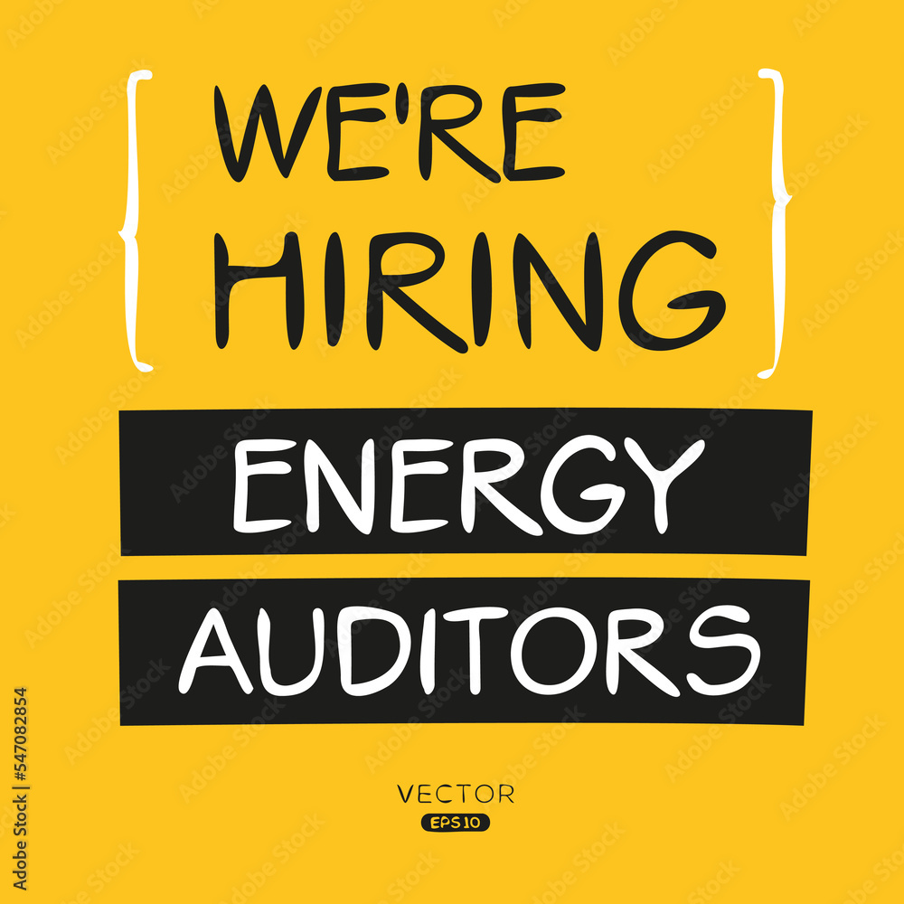 We are hiring (Energy Auditors), vector illustration.