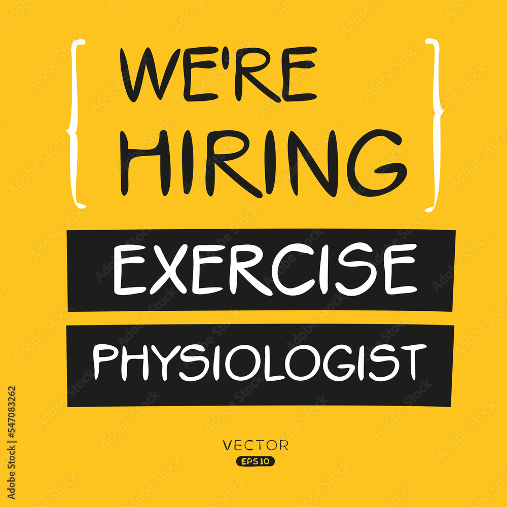 We are hiring (Exercise Physiologist), vector illustration. Stock