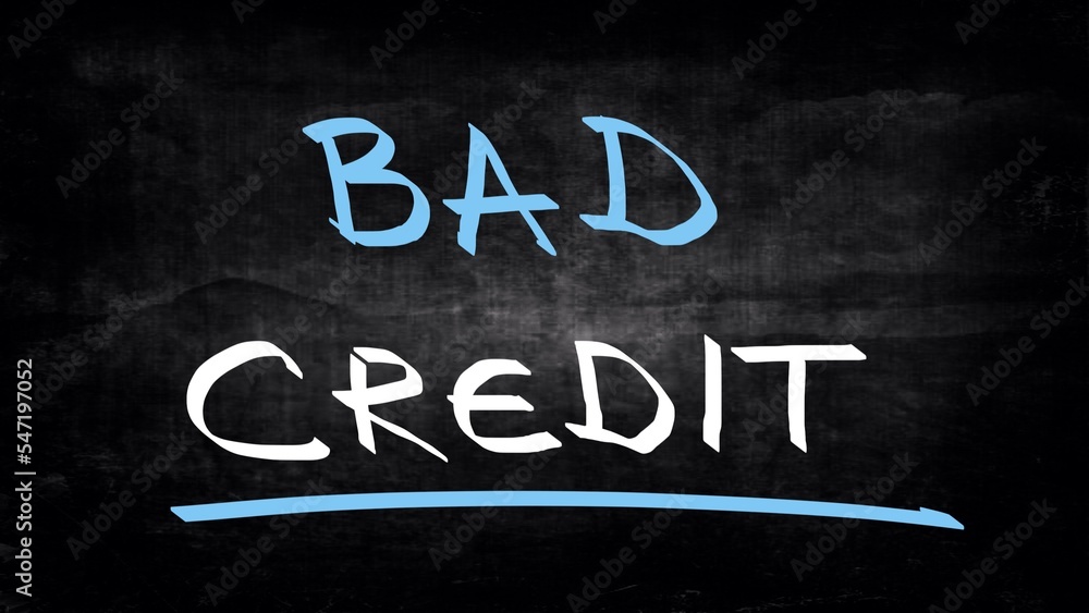 Fototapeta premium Bad credit concept handwritten on blackboard