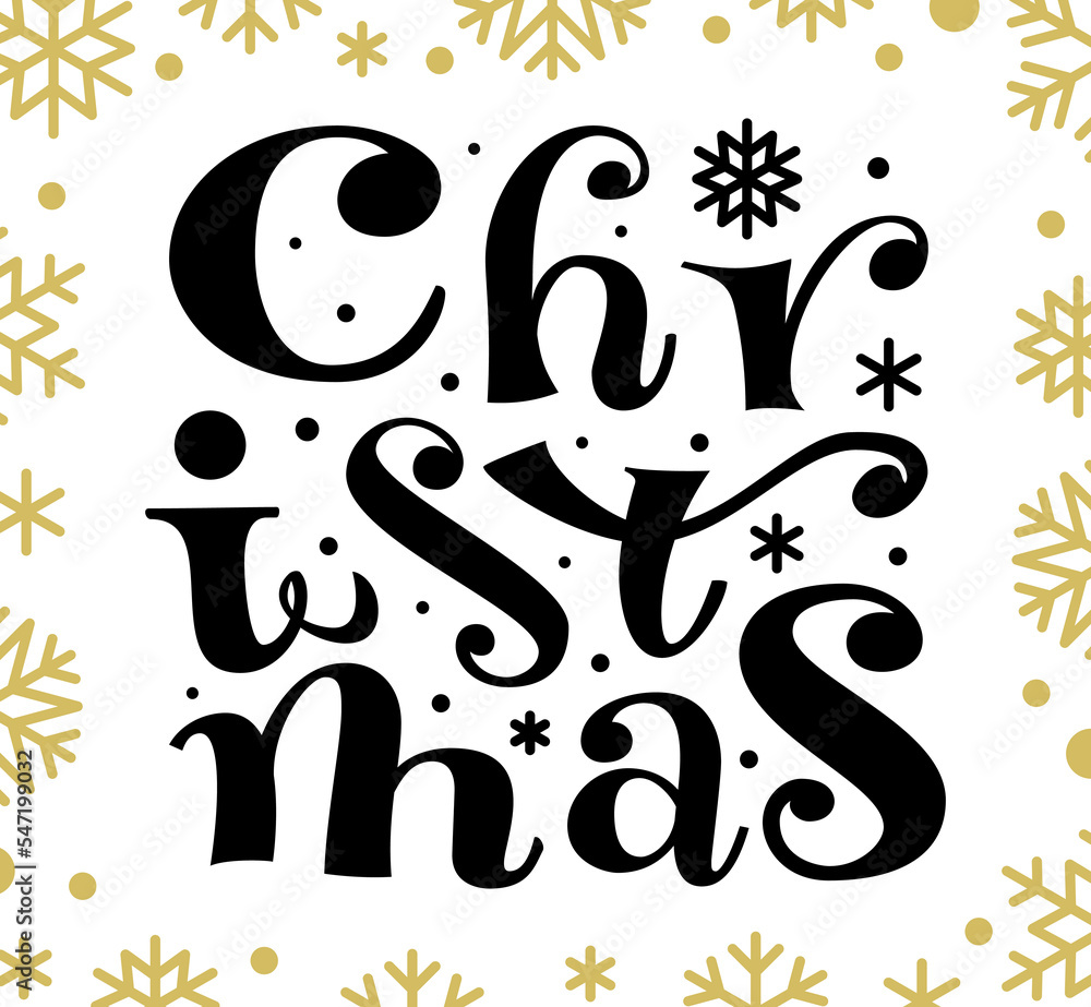 Obraz premium Christmas hand drawn brush lettering. Winter holiday creative typography greeting card banner poster print template. Xmas white background with black ink pen script calligraphy, golden snowflakes