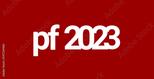 PF 2022. Pour féliciter 2023. New year 2023 greetings card. Christmas 2023 greetings minimalist card typography.