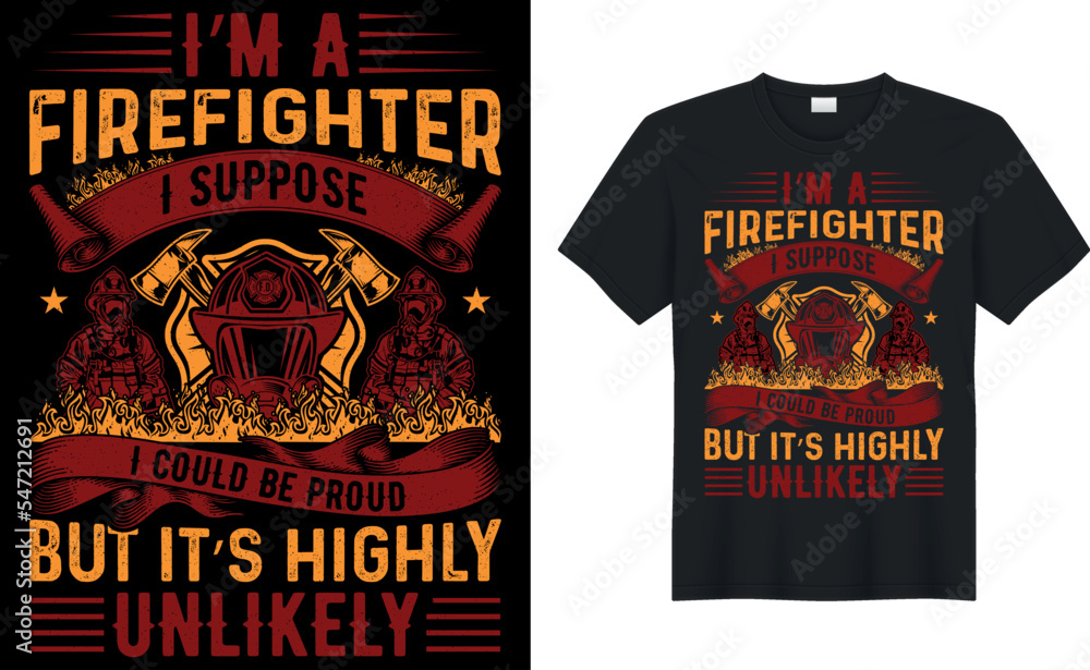 Firefighter creative t-shirt design vector.i am a firefighter. graphic tshirt design. Firefighters apparel. print template for t shirt. Firefighter saying t-shirt style poster, banner, gift