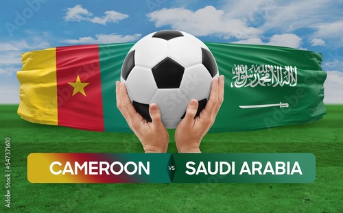Cameroon vs Saudi Arabia national teams soccer football match competition concept. © prehistorik