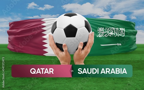 Qatar vs Saudi Arabia national teams soccer football match competition concept. © prehistorik