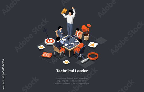 Concept Of Creative Teamwork And Technical Leader. Successful Man Team Leader Is Standing On The Table With Hands Up With Cup. Man Character Leads Team to Success. Isometric 3d Vector Illustration