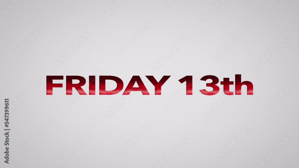 Friday 13th with red blood on white texture, motion holidays and horror style background Friday 13th with red blood on white texture, motion holidays and horror style background