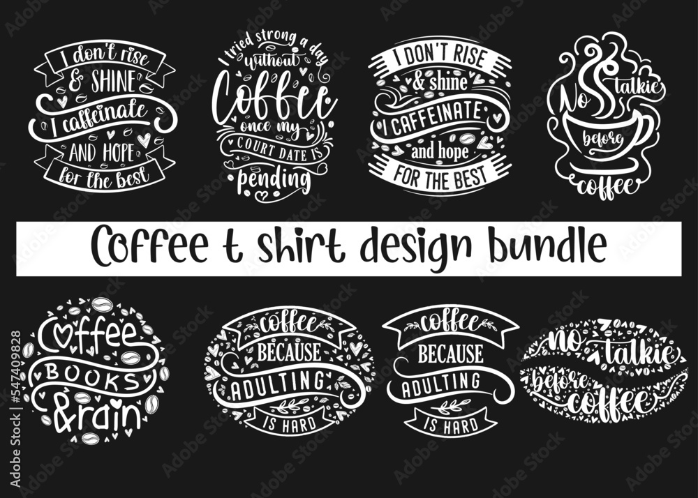 Fototapeta premium Coffee typography creative t shirt design bundkle 