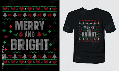 Merry and bright ugly Christmas t-shirt design.