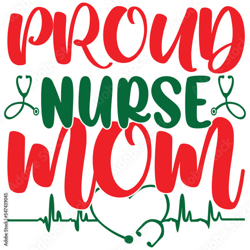 Proud Nurse Mom