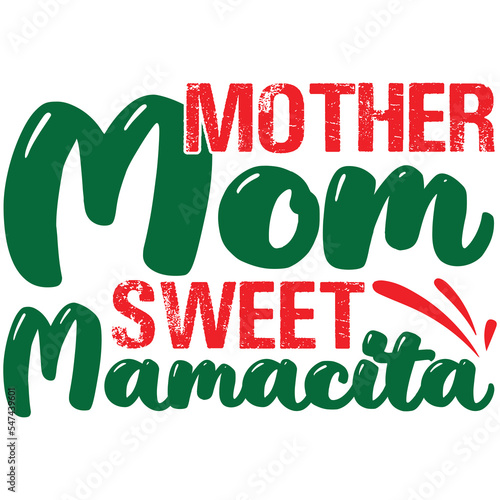 mother mom sweet mamacita