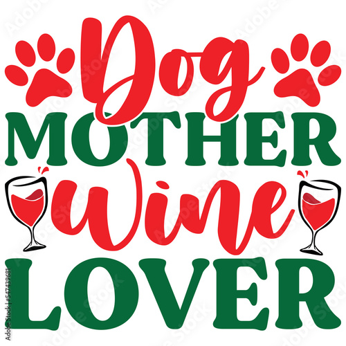dog mother wine lover