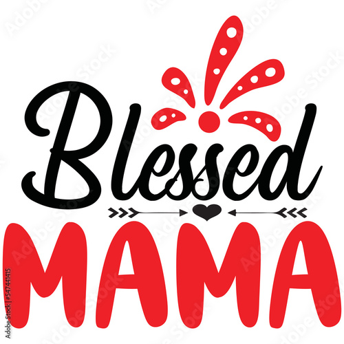 blessed mama