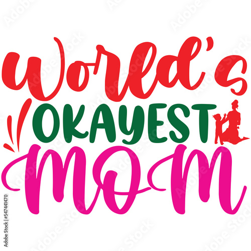 world’s okayest mom