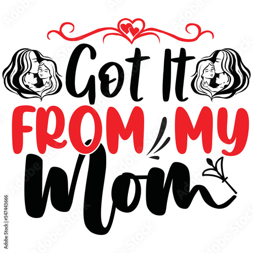 got it from my mom
