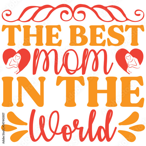 the best mom in the world
