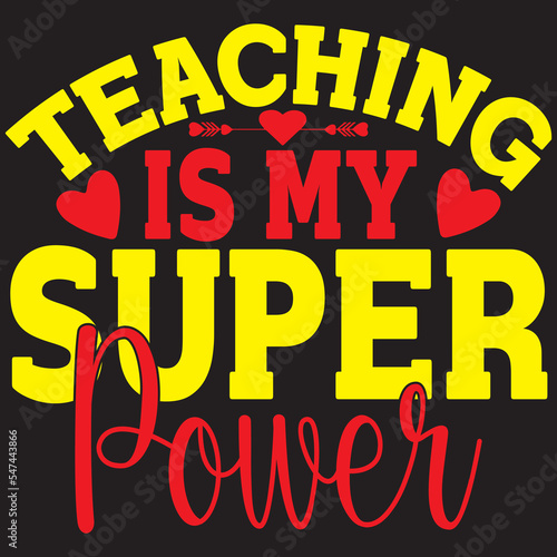 Teaching Is My Super Power