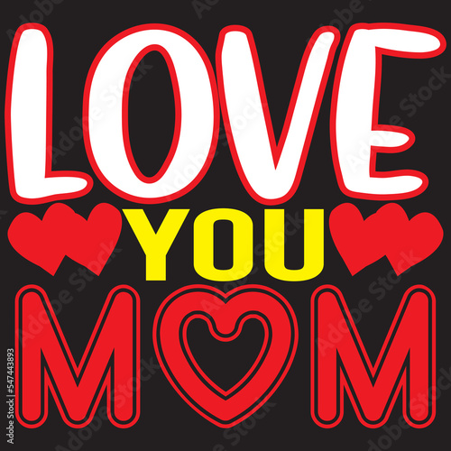 Love You Mom