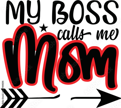 My Boss Calls Me Mom