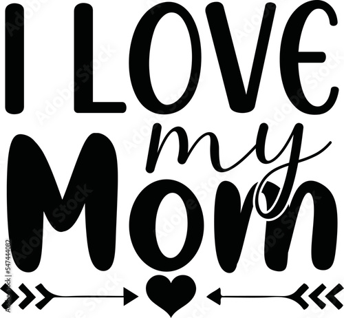 I Love My Mom