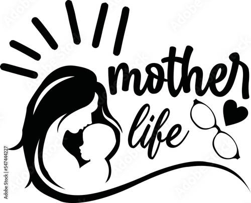 Mother Life