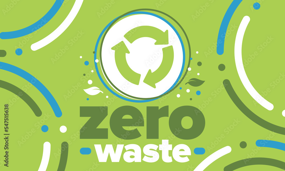 Zero Waste. Ecology poster. Refuse and Reduce. To Reuse and Recycle ...