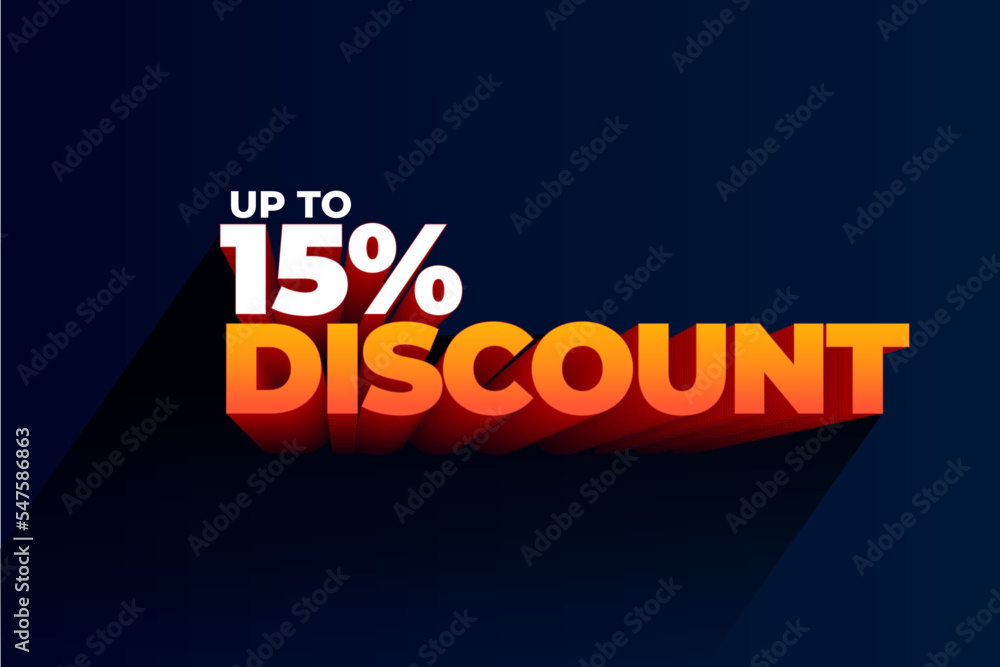 Mega sale special offer with up to 15 percent discount.
up to Fifteen percent discount, Mega offer.