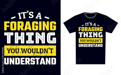 Foraging T Shirt Design Template Vector