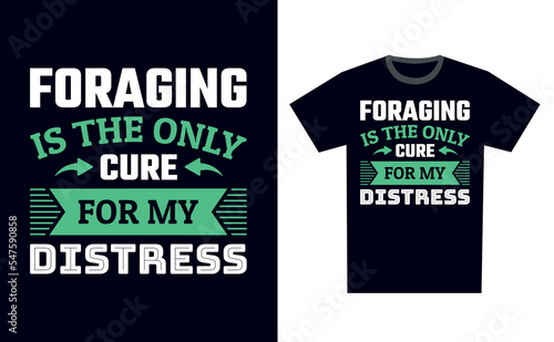 Foraging T Shirt Design Template Vector